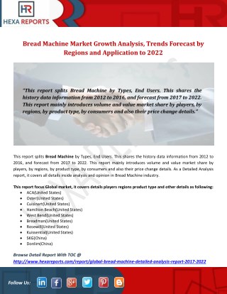 Bread Machine Market Growth Analysis, Trends Forecast by Regions and Application to 2022