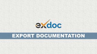 Documents and Procedures pertaining to import/export activities
