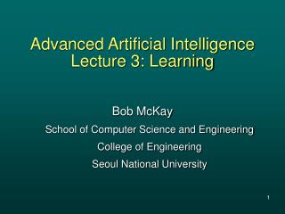 Advanced Artificial Intelligence Lecture 3: Learning