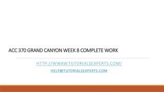 ACC 370 GRAND CANYON WEEK 8 COMPLETE WORK