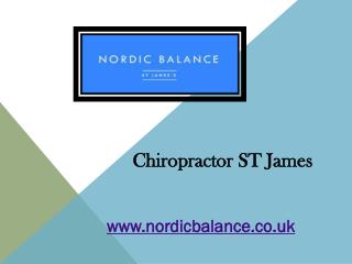 Chiropractor ST James - www.nordicbalance.co.uk