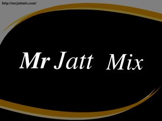 mr jatt mix (66 Da Flat)