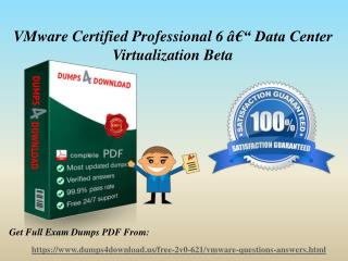 2017 2V0-621 Real Exam Questions - VMware 2V0-621 Braindumps Dumps4Download