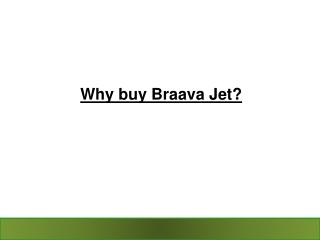 Why buy Braava Jet?