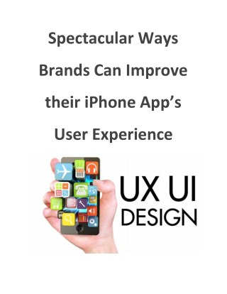 Spectacular Ways Brands Can Improve their iPhone App’s User Experience