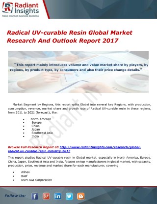 Radical UV-curable Resin Global Market Research And Outlook Report 2017