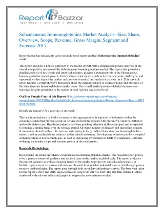 Subcutaneous immunoglobulins Market to Witness a Pronounce Growth During 2022: Report Bazzar