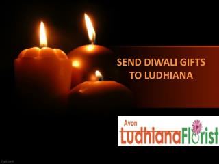 Send Diwali Gifts to Ludhiana