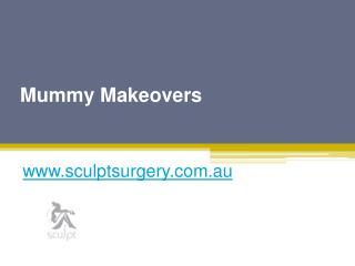 Mummy Makeovers - www.sculptsurgery.com.au