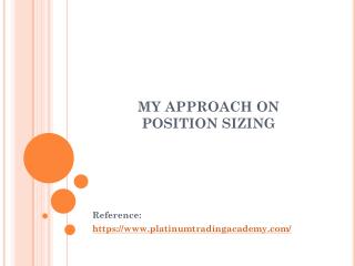My approach on Position Sizing