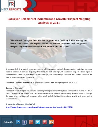 Conveyor Belt Market Provide Reports Review, Product Analysis and Forecasts To 2021