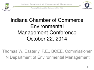 Indiana Chamber of Commerce Environmental Management Conference October 22, 2014