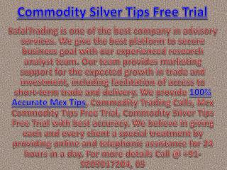 Commodity Trading Calls, Commodity Silver Tips Free Trial Call @ 91-9205917204