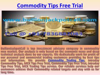 Intraday Commodity Tips - MCX Gold Silver Trading Tips with Maximum Accuracy