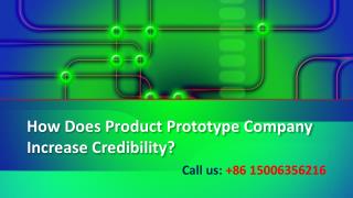 how dose product prototype company increase credibility