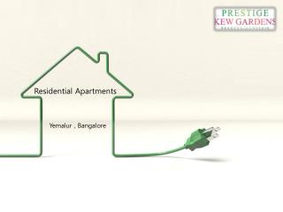 Prestige Kew Garden Properties For Sale In Bangalore