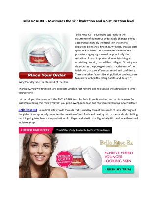 Bella Rose RX - Increases the overall skin tone and prevents the skin discoloration