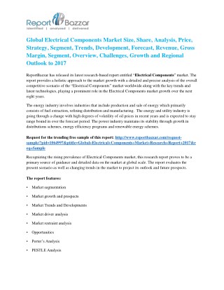 Electrical Components Market - Global Industry Analysis, Size, Share, Growth and Forecast Report To 2017