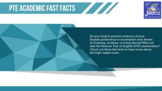 PTE Academic Fast Facts