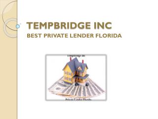 Best Private Lender Florida