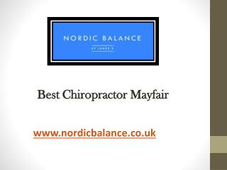 Best Chiropractor Mayfair - www.nordicbalance.co.uk