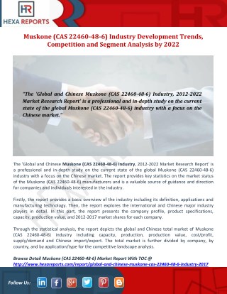 Muskone (CAS 22460-48-6) Industry End User Estimate and Cost Analysis to 2022