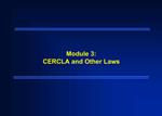 Module 3: CERCLA and Other Laws
