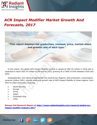 ACR Impact Modifier Market Growth And Forecasts, 2017