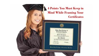 4 Points You Must Keep in Mind While Framing Your Certificates