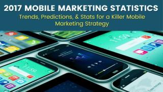 Mobile Marketing statistics 2017 | Mobile Marketing Stats