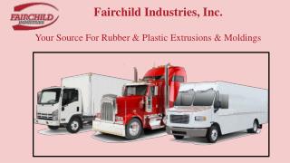 Custom Rubber Trim and Plastic Seals by Fairchild Industries