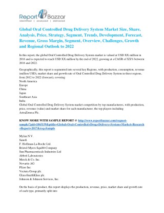 Oral Controlled Drug Delivery System Market Size, Share, Analysis, Industry Demand and Forecasts Report to 2017