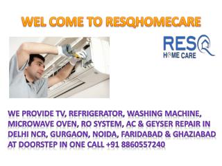 Home Appliances Repair Service Delhi NCR| AC, TV, Refrigerator, Washing Machine Repair in Delhi