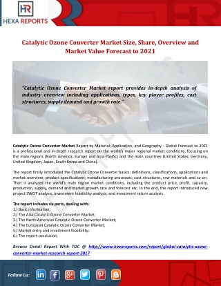 Catalytic Ozone Converter Market Size, Share, Overview and Market Value Forecast to 2021