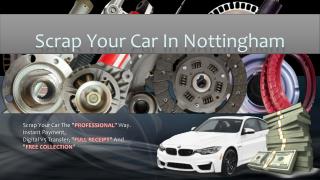 Scrap Your Car In Nottingham