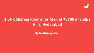 Rooms on Rent for Men in Shilpa Hills Hyderabad without broker