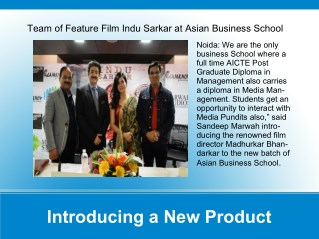 Team of Feature Film Indu Sarkar at Asian Business School