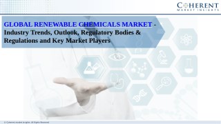 Global Renewable Chemicals Market - Industry Trends, Outlook, Regulatory Bodies & Regulations and Key Market Players