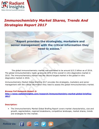 Immunochemistry Market Shares, Trends And Strategies Report 2017