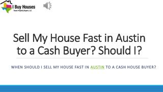 Sell My House Fast in Austin to a Cash Buyer - www.TheTexasHouseBuyer.com