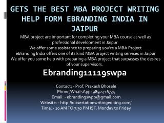 Gets the Best MBA Project writing Help form eBranding India in Jaipur