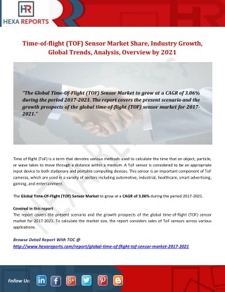 Time-of-flight (TOF) Sensor Market Share, Industry Growth, Global Trends, Analysis, Overview by 2021