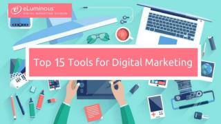 Top 15 Digital Marketing Tools You Must Know