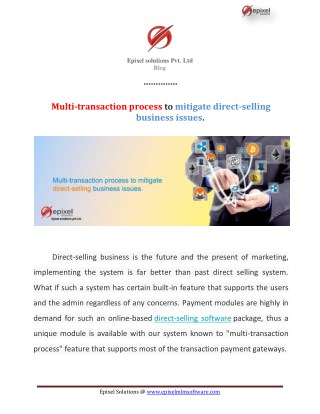 Multi-transaction process to mitigate direct-selling business issues.