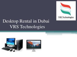 Desktop Rental in Dubai | Computer Rental Dubai