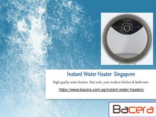 Instant Water Heater Singapore