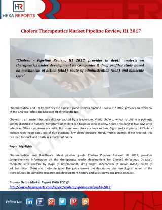 Cholera Therapeutics Market Pipeline Review, H1 2017