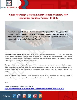 China Neurology Devices Industry Report: Overview, Key Companies Profile & Forecast To 2022