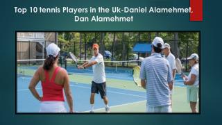 Dan Alamehmet,Dan Alamehmet Profile,About Dan Alamehmet