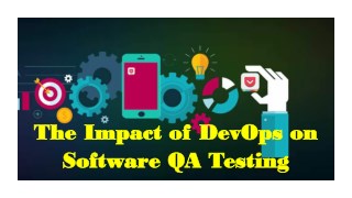 The Impact of DevOps on Software QA Testing